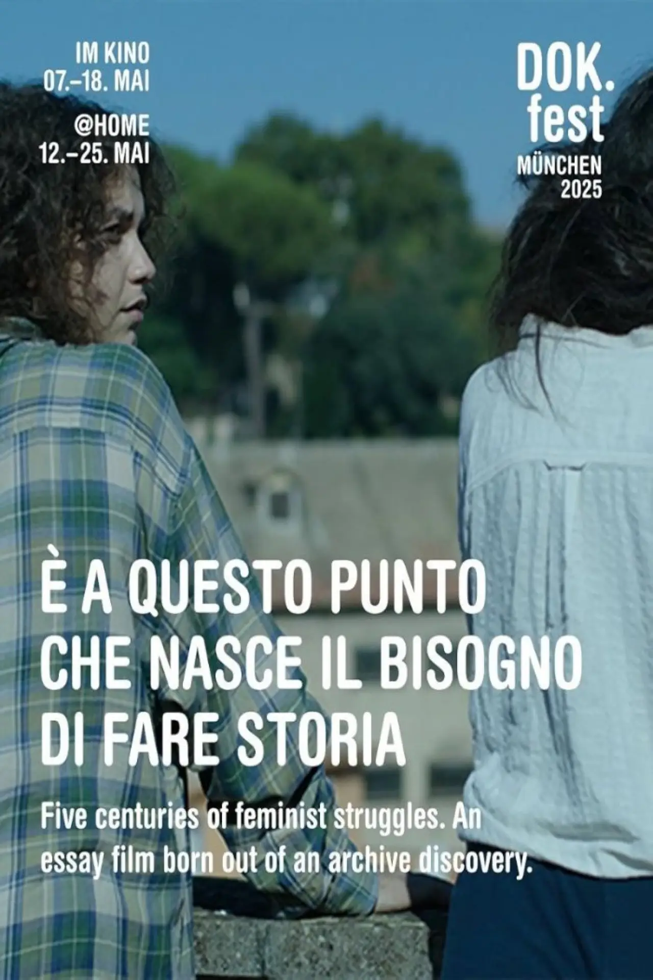 Plakat filmowy "E’ a questo punto che nasce il bisogno di fare storia"