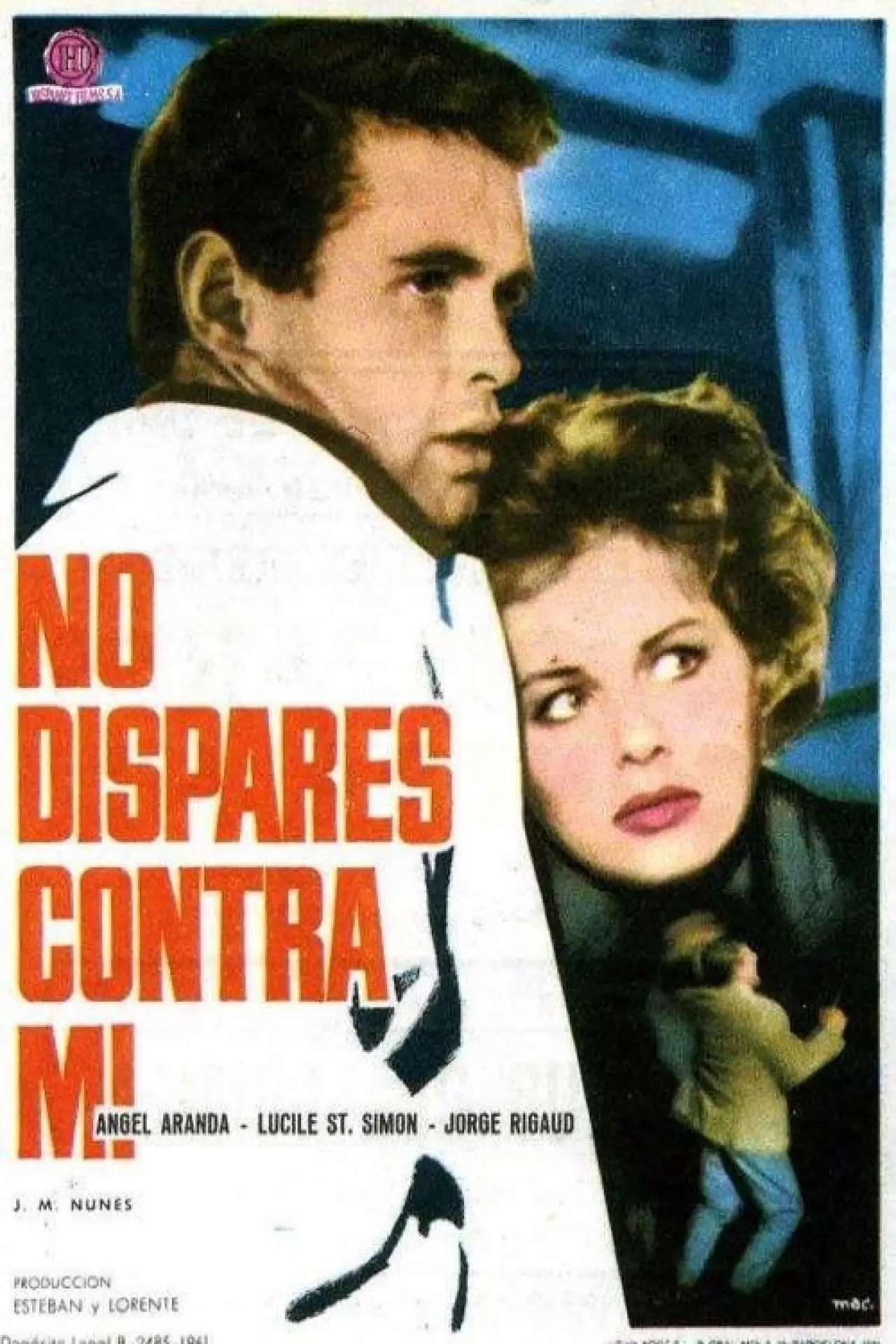 Plakat filmowy "No dispares contra mí"