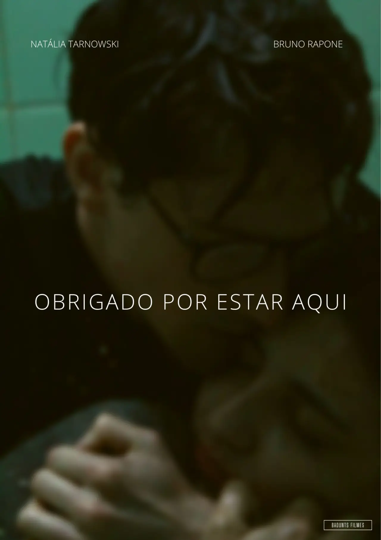 Plakat filmowy "Obrigado por Estar Aqui"
