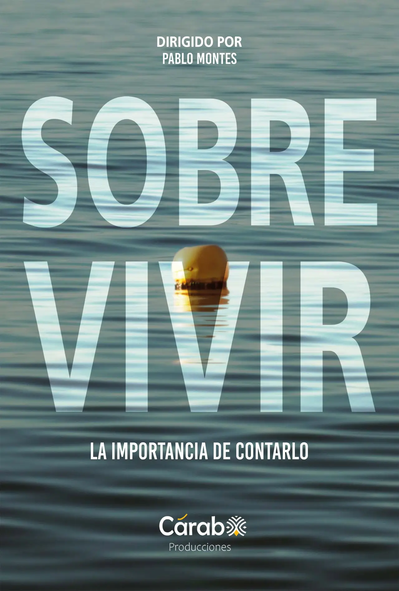 Plakat filmowy "Sobre vivir"