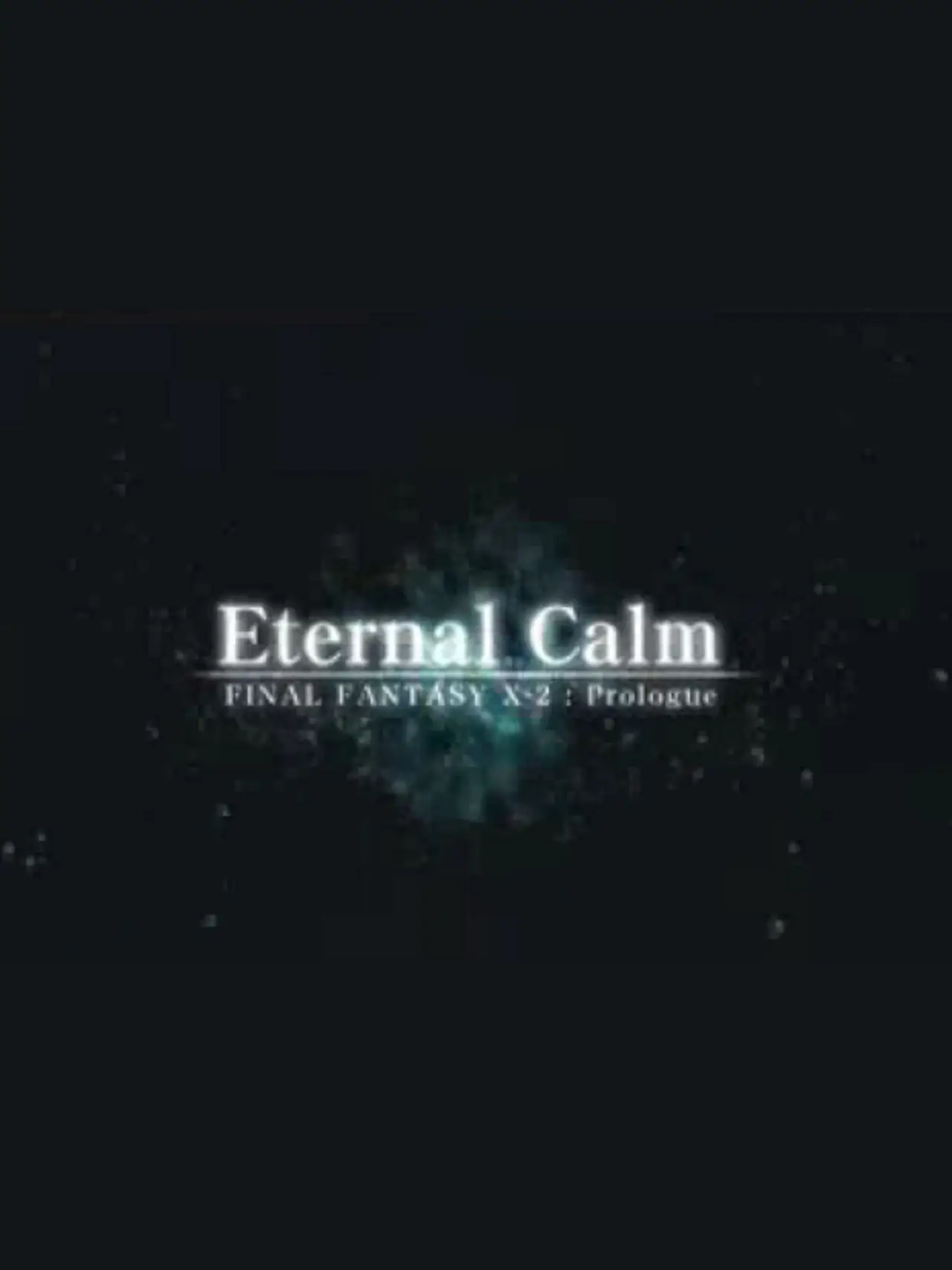 Plakat filmowy "Final Fantasy X: Eternal Calm"