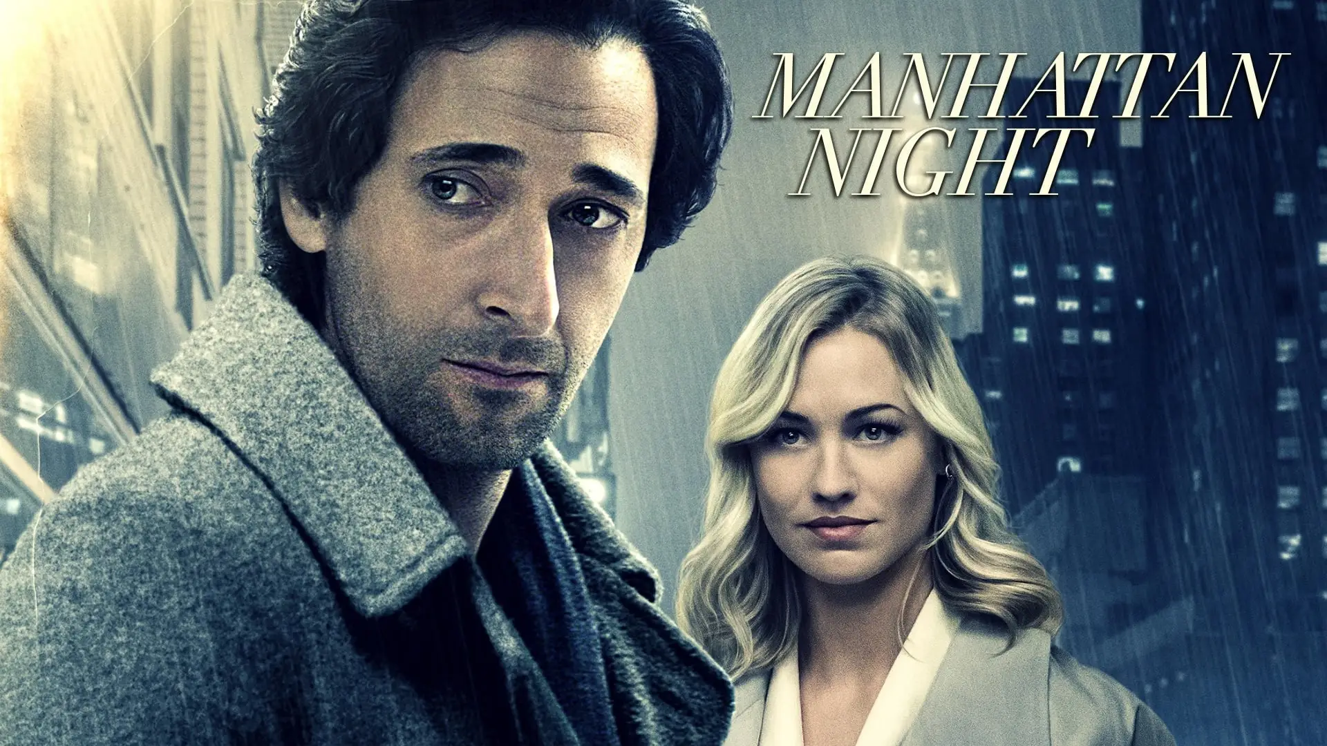 Wideo do filmu Tajemnice Manhattanu — Manhattan Night (2016 Movie – Adrien Brody, Jennifer Beals, Yvonne Strahovski) – Official Clip