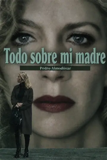 Plakat do filmu "Wszystko o mojej matce" #1830746