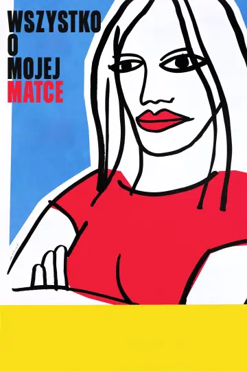 Plakat do filmu "Wszystko o mojej matce" #851888