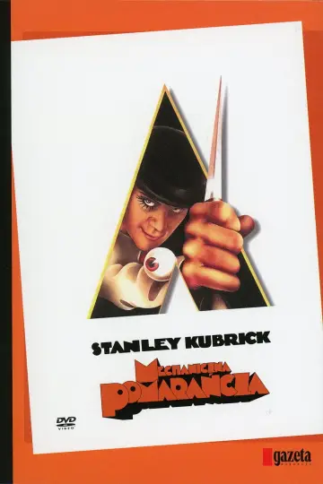 Plakat do filmu "Mechaniczna pomarańcza" #603843