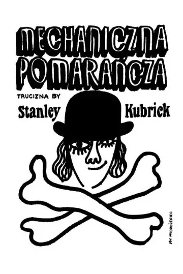 Plakat do filmu "Mechaniczna pomarańcza" #603847
