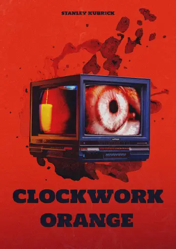 Plakat do filmu "Mechaniczna pomarańcza" #836447