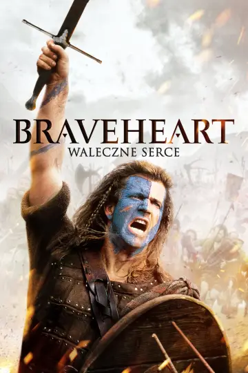 Plakat do filmu "Braveheart - Waleczne Serce" #590523