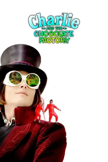 Plakat do filmu "Charlie i fabryka czekolady" #559385