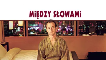 Zasłona do filmu "Między Słowami" #660633