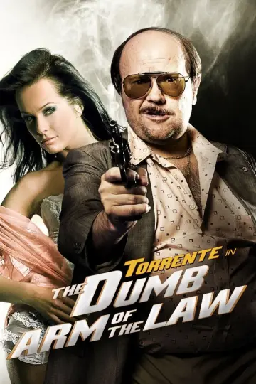 Plakat do filmu "Torrente: Przygłupia ręka sprawiedliwości" #360297
