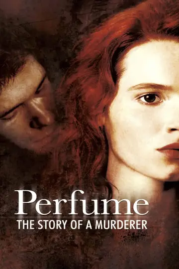 Plakat do filmu "Pachnidło: Historia mordercy" #630937