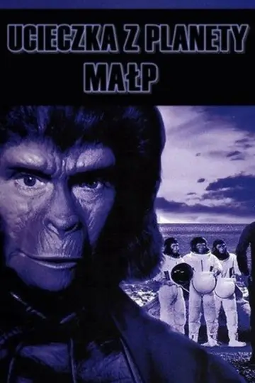 Plakat do filmu "Ucieczka z Planety Małp" #867298