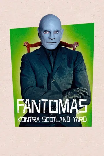 Plakat do filmu "Fantomas kontra Scotland Yard" #424165