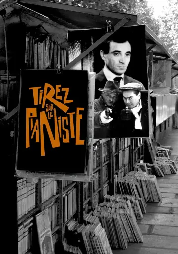 Plakat do filmu "Strzelajcie do pianisty!" #989507