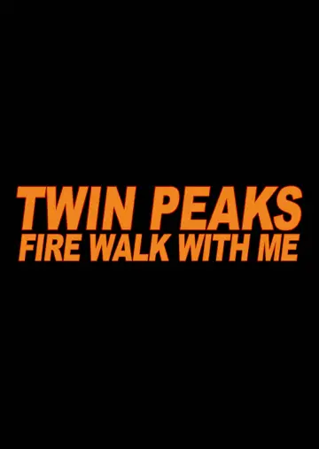 Plakat do filmu "Miasteczko Twin Peaks: Ogniu krocz za mną" #83657