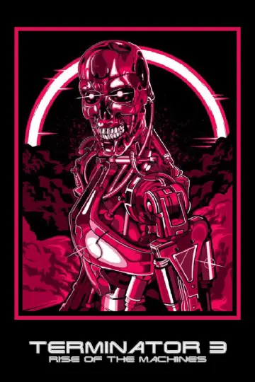 Plakat do filmu "Terminator 3. Bunt maszyn" #487927