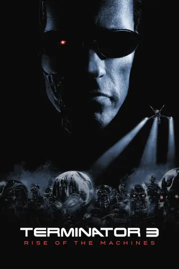 Plakat do filmu "Terminator 3. Bunt maszyn" #603905