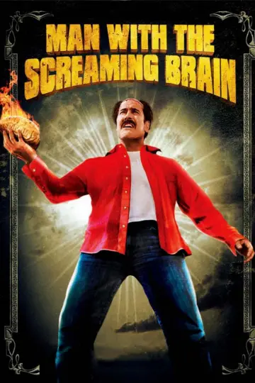 Man with the Screaming Brain plakat
