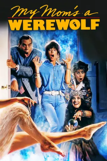 My Mom's a Werewolf plakat