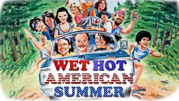 Zasłona do filmu "Wet Hot American Summer" #1176986