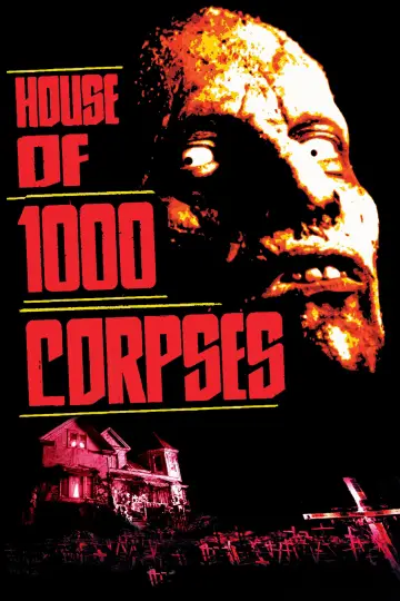 Plakat do filmu "Dom 1000 Trupów" #298006