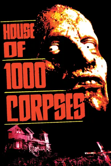 Plakat do filmu "Dom 1000 Trupów" #298010