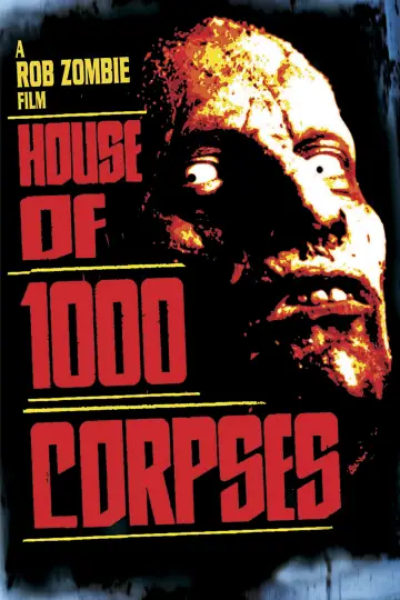 Plakat do filmu "Dom 1000 Trupów" #298011