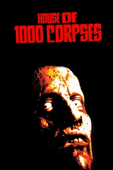 Plakat do filmu "Dom 1000 Trupów" #867824