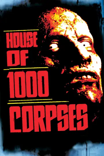 Plakat do filmu "Dom 1000 Trupów" #936146