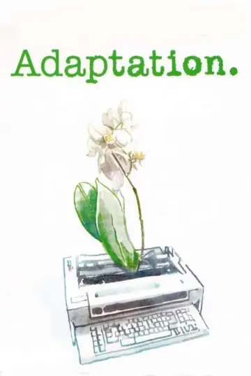 Plakat do filmu "Adaptacja" #117187
