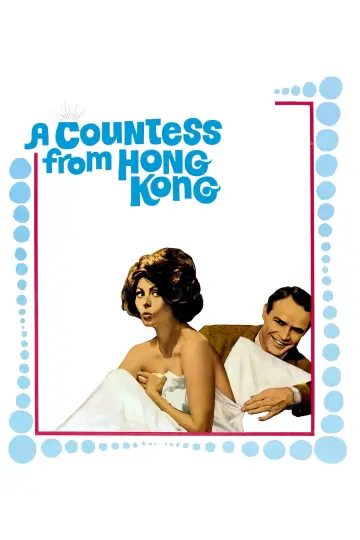 Plakat do filmu "Hrabina z Hongkongu" #358858