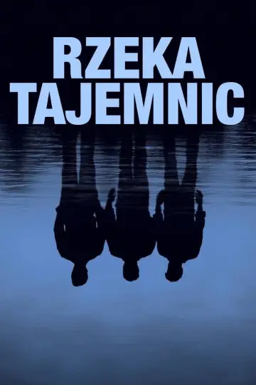 Plakat do filmu "Rzeka tajemnic" #838820