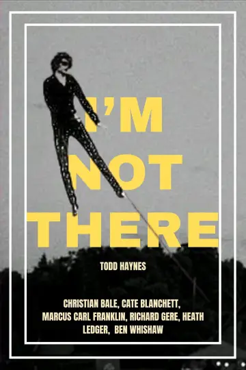 I'm Not There. Gdzie indziej jestem.