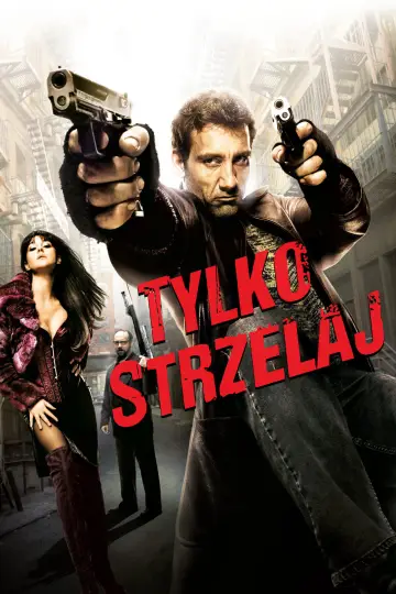 Plakat do filmu "Tylko strzelaj" #874783
