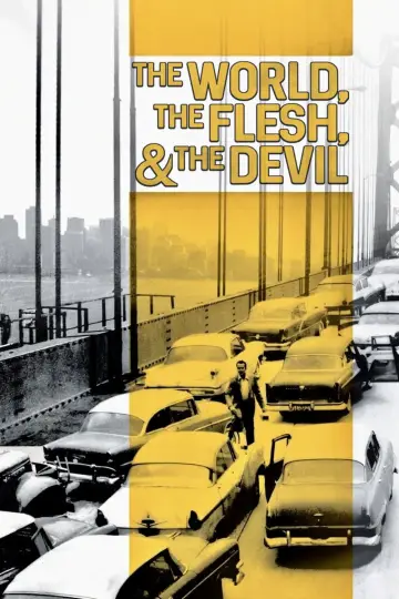 The World, the Flesh and the Devil