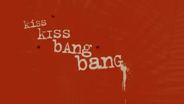 Zasłona do filmu "Kiss Kiss Bang Bang" #700636