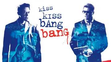 Zasłona do filmu "Kiss Kiss Bang Bang" #700645