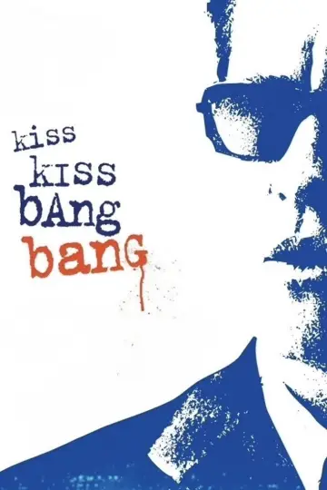 Plakat do filmu "Kiss Kiss Bang Bang" #700684
