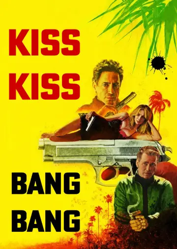 Kiss Kiss Bang Bang