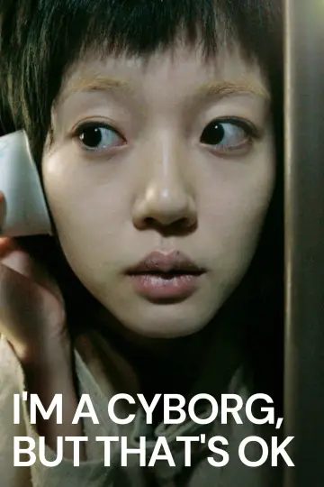 Plakat do filmu "Jestem cyborgiem i to jest OK" #944344
