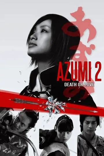 Plakat do filmu "Azumi 2: Miłość albo śmierć" #1048483