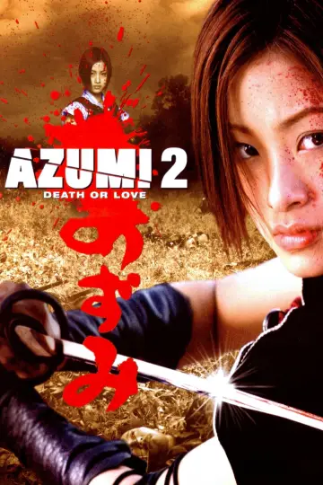 Plakat do filmu "Azumi 2: Miłość albo śmierć" #1048485