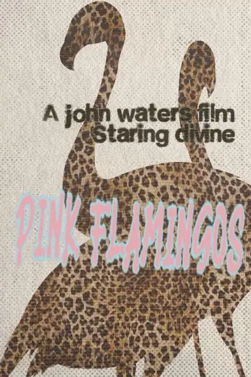 Plakat do filmu "Różowe Flamingi" #1303874