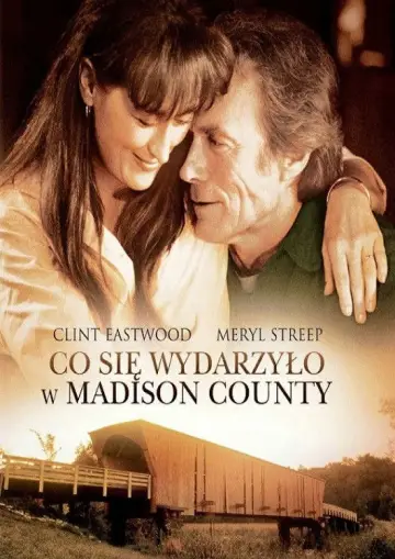 Plakat do filmu "Co się wydarzyło w Madison County" #710415