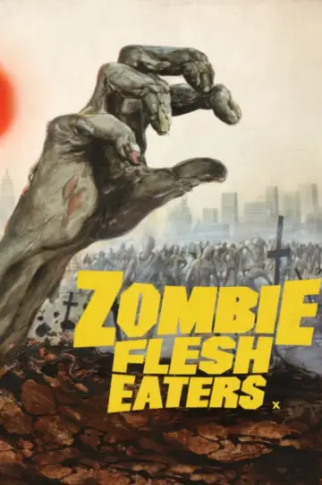 Plakat do filmu "Zombie pożeracze mięsa" #273822
