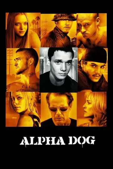 Plakat do filmu "Alpha Dog" #270230
