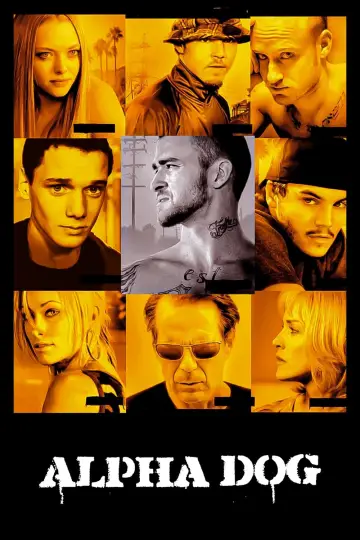Plakat do filmu "Alpha Dog" #270237