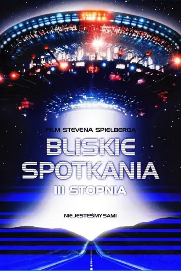Plakat do filmu "Bliskie spotkania trzeciego stopnia" #655248