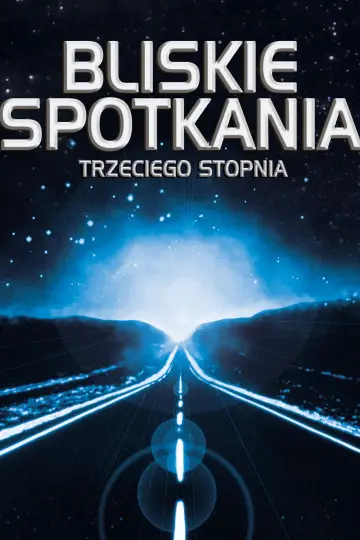 Plakat do filmu "Bliskie spotkania trzeciego stopnia" #655263